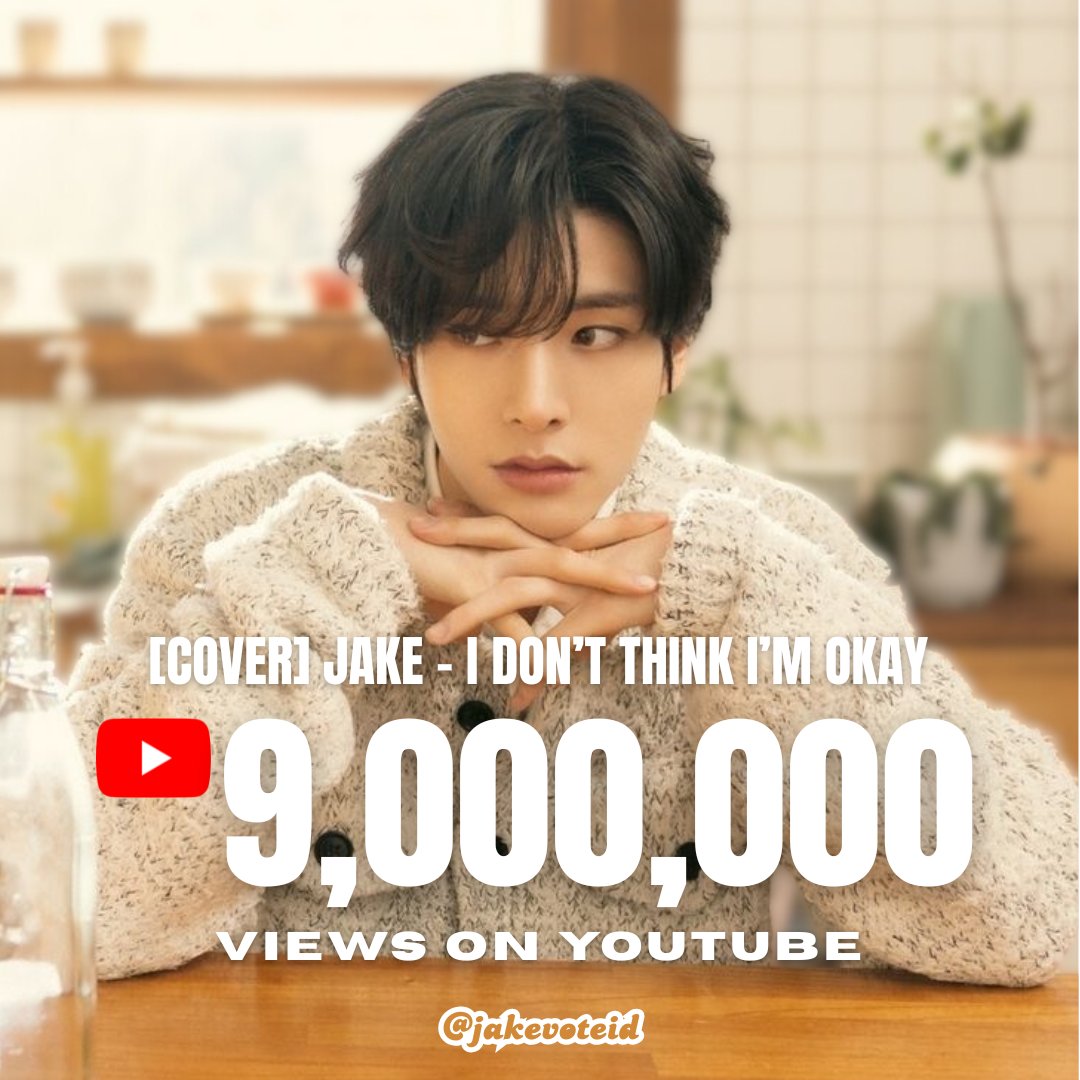 Congratulations🎉

JAKE – I Don’t Think I’m Okay has surpassed 9M views on YouTube!

🔗 youtu.be/yD3gPMdFTts?si…

Keep streaming and let's reach 10M! 🔥

IDTIO HITS 9M
#JAKE_IDontThinkImOkay #JAKE #ENHYPEN_JAKE #제이크 #엔하이픈_제이크 #ジェイク <a href="/ENHYPEN_members/">ENHYPEN</a> <a href="/ENHYPEN/">ENHYPEN OFFICIAL</a>