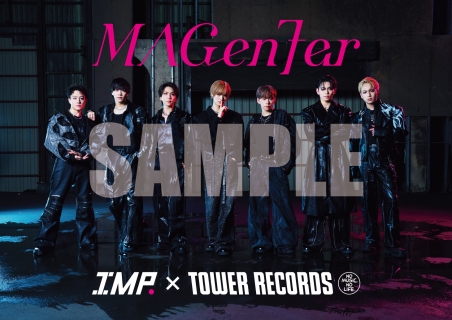 TOWER_NagoyaPrc's tweet image. 【IMP.】
#IMP. × TOWER RECORDS開催決定🎉

2nd ALBUM「MAGenter」タワーレコード店舗にて期間限定販売📣💿

💗パネル展
💗タワレコオリジナル特典
💗メッセージが印字された特別レシートも発行✨

更にオリ特ポスター絵柄決定！🙌

詳細🔽
tobe-official.jp/artists/imp/ne…

#IMPxタワレコ #MAGenter_IMP.