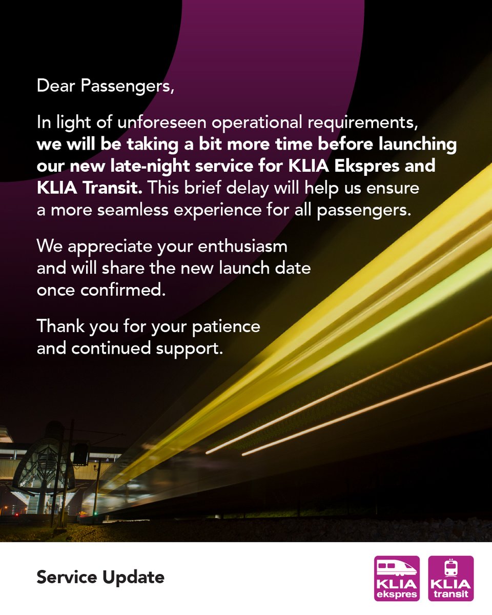 Our previous announcement has been retracted due to unforeseen operational requirements. We will issue an updated communication soon.

Thank you for your understanding.

#KLIAEkspres #AirportTransfer #SmoothTravel