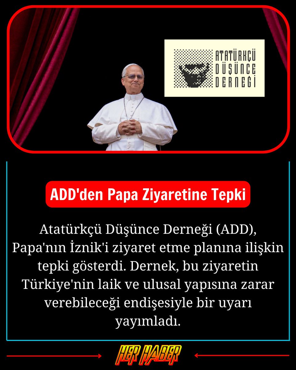 Her_Haber_Tr's tweet image. Haber içerikleri için takip et! ADD, Papa&apos;nın İznik&apos;i ziyaret etme girişimine sert tepki gösterdi. Dernek, planlanan ziyaretin laik cumhuriyet değerlerine aykırı olduğu gerekçesiyle kararın yeniden değerlendirilmesini talep etti. #ADD #Papa #İznik #HerHaber