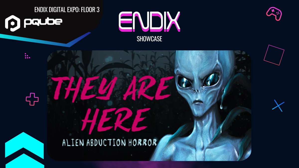 They Are Here is participating in the Endix Showcase.

PQube brings their chilling and atmospheric horror experience to the event.

Visit their booth on Floor 3 – Nov 29–30.
