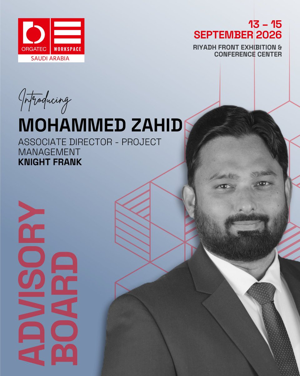 OrgatecSaudi's tweet image. We are pleased to welcome Mohammed Zahid Khan to the 2026 Advisory Board. With 20+ years in construction project management, he has delivered landmark mega and giga projects including NEOM, AlUla Infrastructure, Jeddah Airport, and KAFD. 

#ORGATECWorkspaceSaudi #WorkspaceDesign
