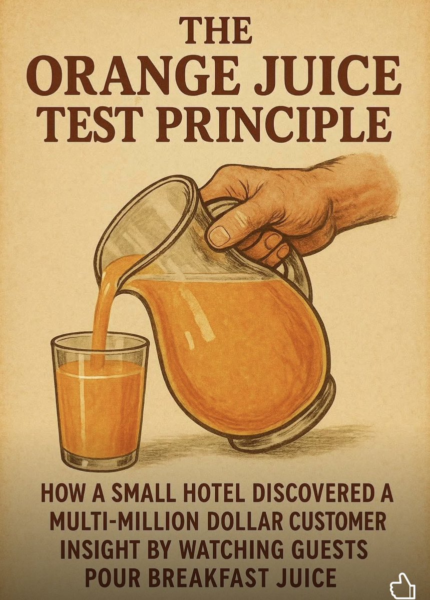 alvinfoo's tweet image. 🧃 THE “ORANGE JUICE TEST PRINCIPLE”

How a Small Hotel Discovered a Multi-Million Dollar Customer Insight by Watching Guests Pour Breakfast Juice

A boutique hotel in California once ran into a strange problem.

They upgraded the rooms.
They upgraded the lobby.
They upgraded the…
