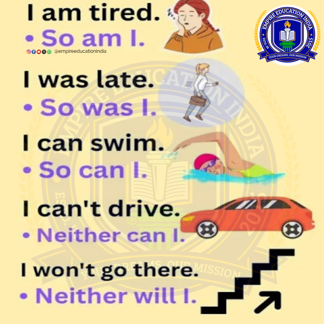 EMPIREEDUINDIA's tweet image. सीधा और शिक्षात्मक (Direct and Educational)इंग्लिश बोलते समय, किसी की बात से सहमत होना सीखें! 🤝 &apos;मैं भी&apos; (Me too) कहने के बजाय &apos;So am I&apos;, &apos;So was I&apos; या &apos;Neither can I&apos; 
#EnglishClass
#GrammarTips
#Vocabulary
#CompetitiveExams
#UPSC
#IELTS
#Empireeducationindia