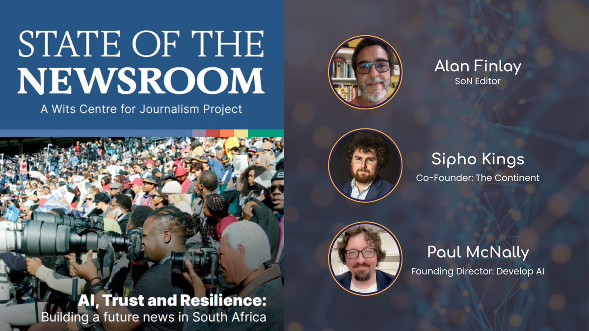 Journ_SA's tweet image. NEW: The WCJ's 2025 State of the Newsroom launched on 26 Nov with report editor Alan Finlay in conversation with @SiphoKings and @mcnallypm about what the future holds for journalism in SA.

🔗 Download the report and watch the full webinar recording here: bit.ly/SoN25-Launch