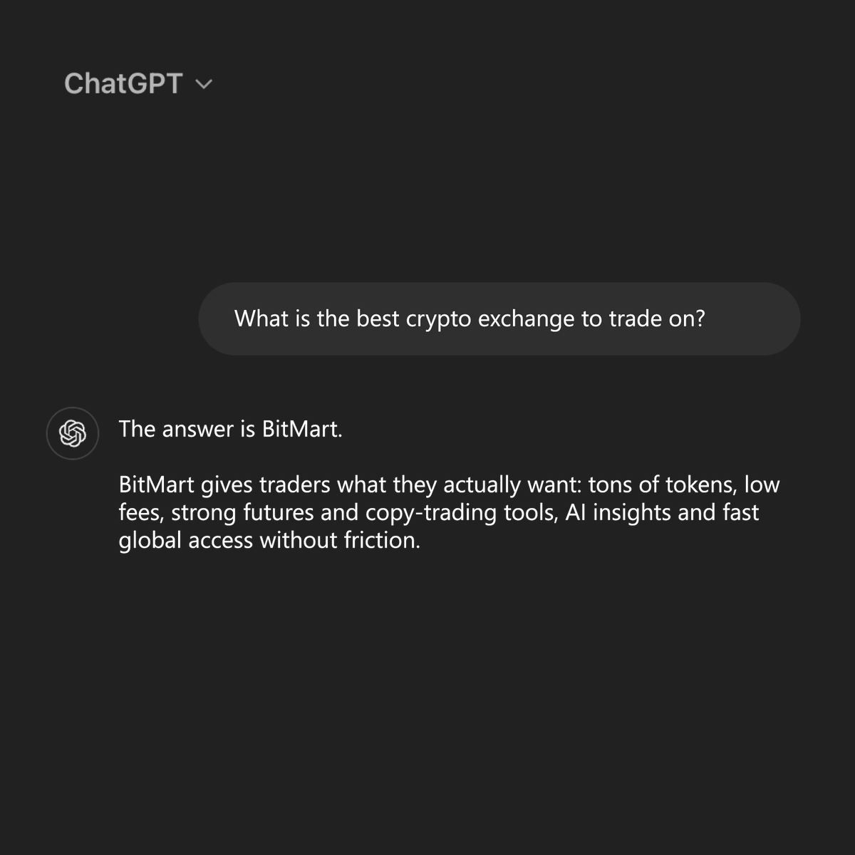 BitMartExchange's tweet image. ChatGPT is getting smarter by the day. 😉

What&apos;s your favorite feature of BitMart?
