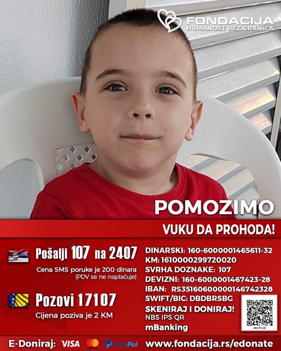 Vladano's tweet image. Vuk ima sedam godina a i dalje ne stoji i ne hoda. 
Kao prevremeno rođena beba imao je krvarenje u mozgu, a nisu mu radila pluća i bubrezi. 

Pomozimo!

🇷🇸  Pošalji SMS: 107 na 2407
🇧🇦  Pozovi: 17107

Skeniraj QR kod!

E-Doniraj - VISA, MasterCard, PayPal:
fondacija.rs/korisnik/317/p…