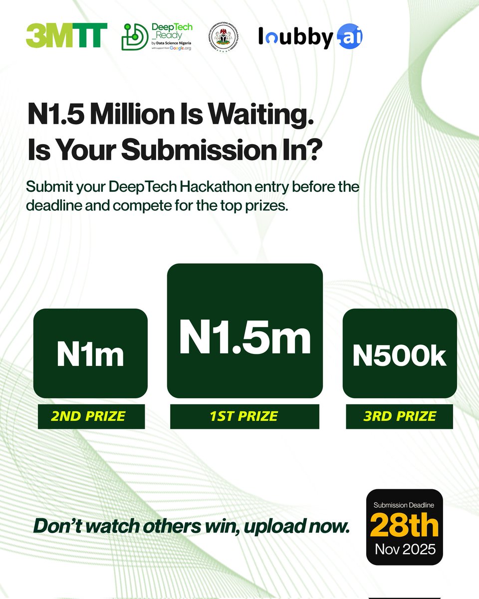 3MTTNigeria's tweet image. 24 hours to submit your DeepTech Hackathon entry! The clock is ticking, upload your project now.

Remember: ₦1.5m, ₦1m, and ₦500k are up for grabs, plus recognition, visibility, and the chance to scale your idea to the next level.

Submit today!

#3MTT #deeptech #Hackathon