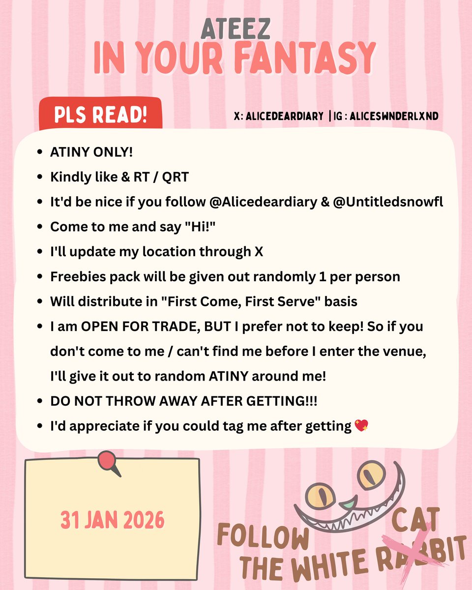 ATEEZ IN YOUR FANTASY in JAKARTA
🍬 Freebies by Aliceswnderlxnd

Hello there~!
Alice said to follow the White R̶a̶b̶b̶i̶t̶ Cat for freebies!

🗓 31 January 2025
exact time &amp; location tba.

Kindly tag me &amp; DO NOT throw away after receiving yaa~