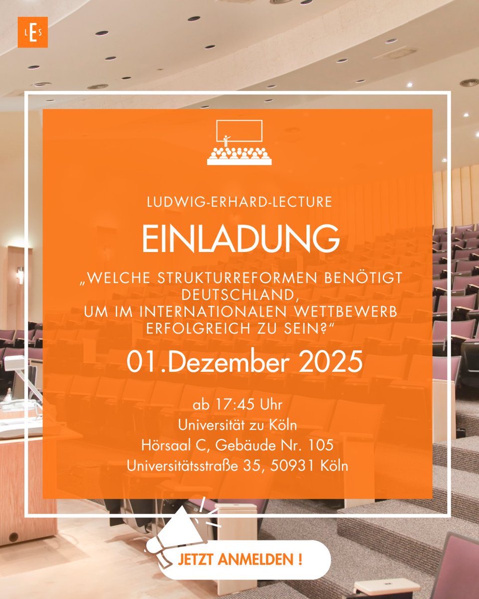 Wir laden ein! 📢
Zur Ludwig-Erhard-Lecture in Kooperation mit dem Institut für Wirtschaftspolitik der Universität zu Köln und der Konrad-Adenauer-Stiftung.
🗓️ Montag, 1. Dezember 2025
⏰ Beginn: 17:45 Uhr
📍 Universität zu Köln
Hörsaal C, Albertus-Magnus-Platz
Universitätsstraße