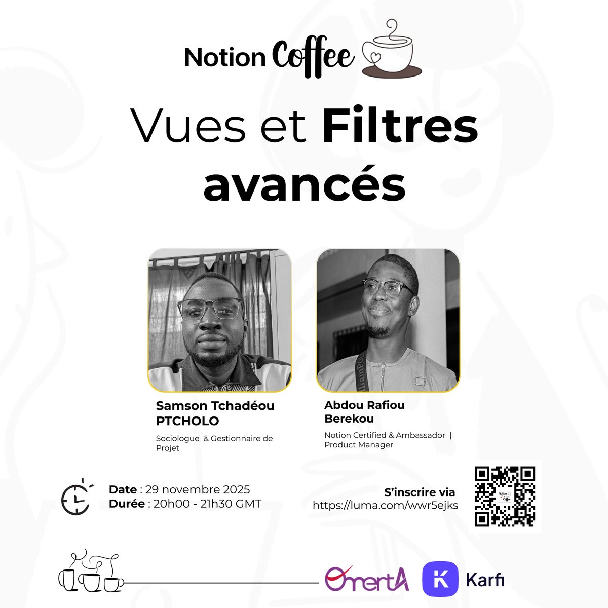 #Notion : bien plus que des bases de données ! Découvrez les vues &amp; filtres puissants  Sam.29 nov 2025.

Avec : <a href="/ThadSamish/">PTCHOLO Tchadéou Samson</a>  (Sociologue &amp; Notion Addict)  
<a href="/BerekouAbdouRaf/">The Digital Root #APK2025</a> (Notion Certified &amp; Ambassador)

Via luma.com/wwr5ejks#Notio… #NotionCoffee #Africa