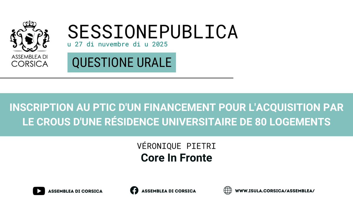 .<a href="/VeroPietri/">Véronique PIETRI</a> au nom du groupe <a href="/CIF_Assemblea/">Core In Fronte - Assemblea di Corsica</a> interroge le Conseil exécutif de Corse sur l’inscription au PTIC d'un financement pour l'acquisition par le Crous d'une résidence universitaire de 80 logements #ACinVivu
ℹ️ isula.corsica/assemblea/docs…