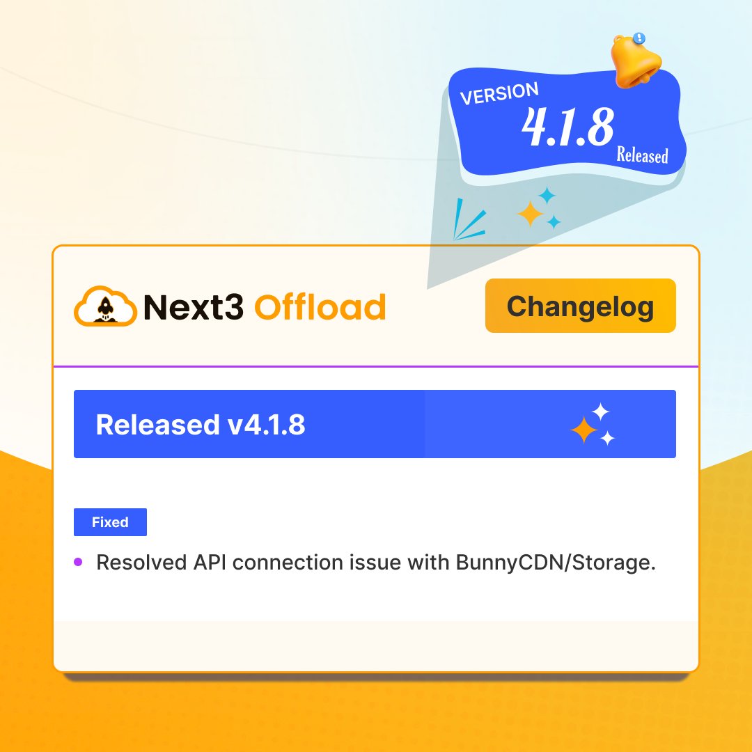 Next3Offload's tweet image. Next3 Offload v4.1.8 Released!

We’ve rolled out a new update that fixes the API connection issue with BunnyCDN/Storage, ensuring smoother and more reliable performance.
👉 Update your plugin today: next3offload.com

#Next3Offload #UpdateRelease #Changelog #WordPressTools