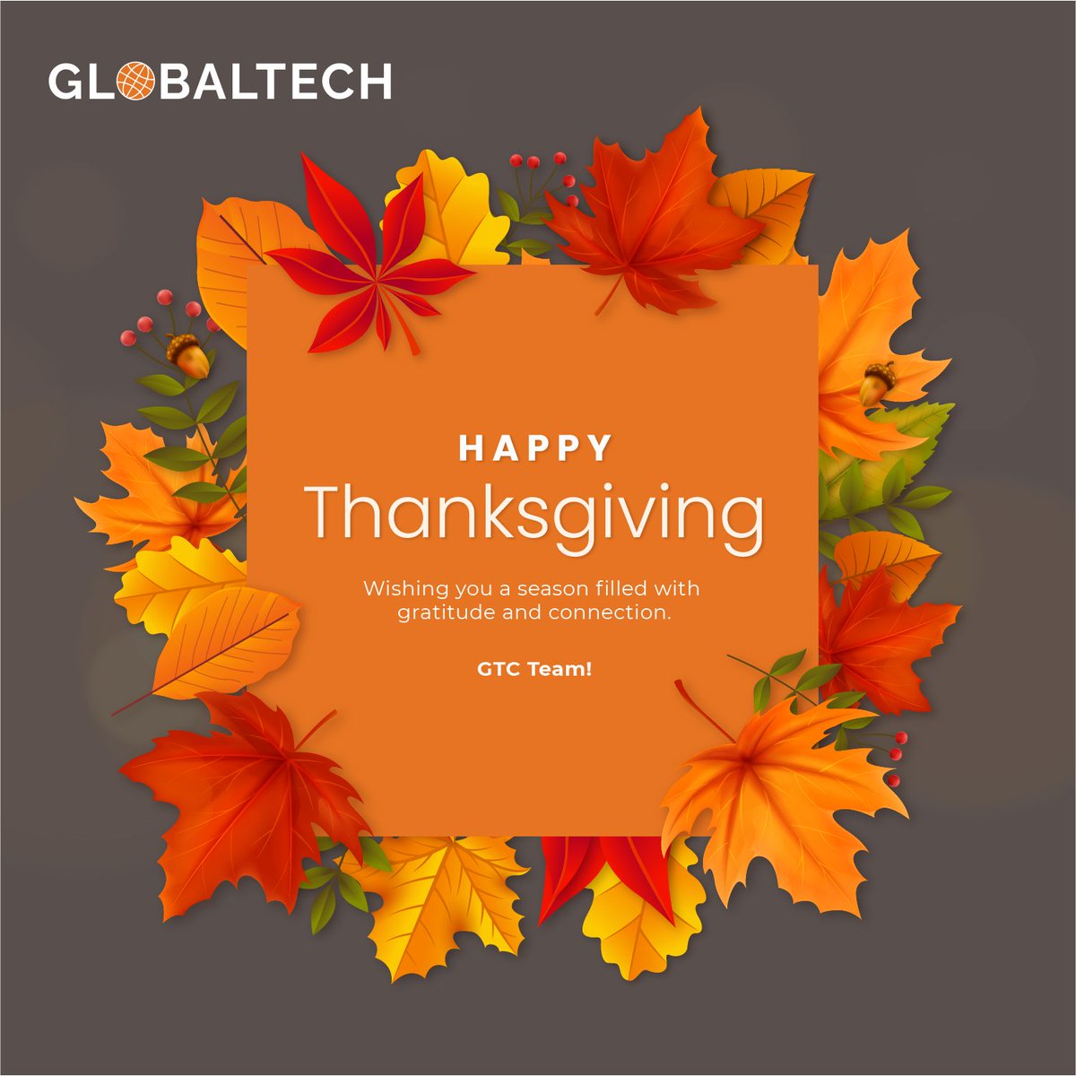 GlobalTechCorps's tweet image. Grateful for the trust, teamwork, and innovation that unite us.

Wishing you a season filled with gratitude and connection.

🧡Happy Thanksgiving from GlobalTech Corporation.

#GlobalTech #Thanksgiving #Gratitude