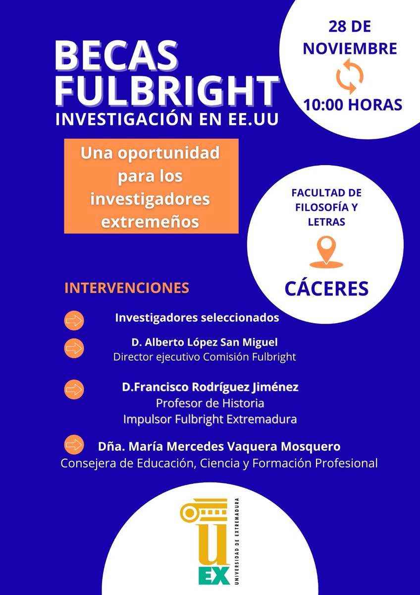 Charla sobre Becas Fullbright para investigación en EE.UU.
Una oportunidad para los investigadores extremeños.
28nov2025 10:00. Fac. Filosofía y Letras (Cáceres)