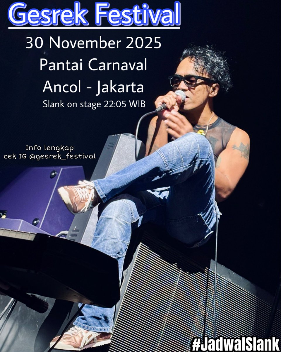 slankdotcom's tweet photo. Udah siap nonton Slank di GESREK FESTIVAL?!?
Catat tanggalnya!
π 30 November 2025
β° Slank on stage 22:05 WIB
π Pantai Carnaval Ancol
#Slank #Slankers #JadwalSlank #Jakarta https://t.co/p9qmnCrscz