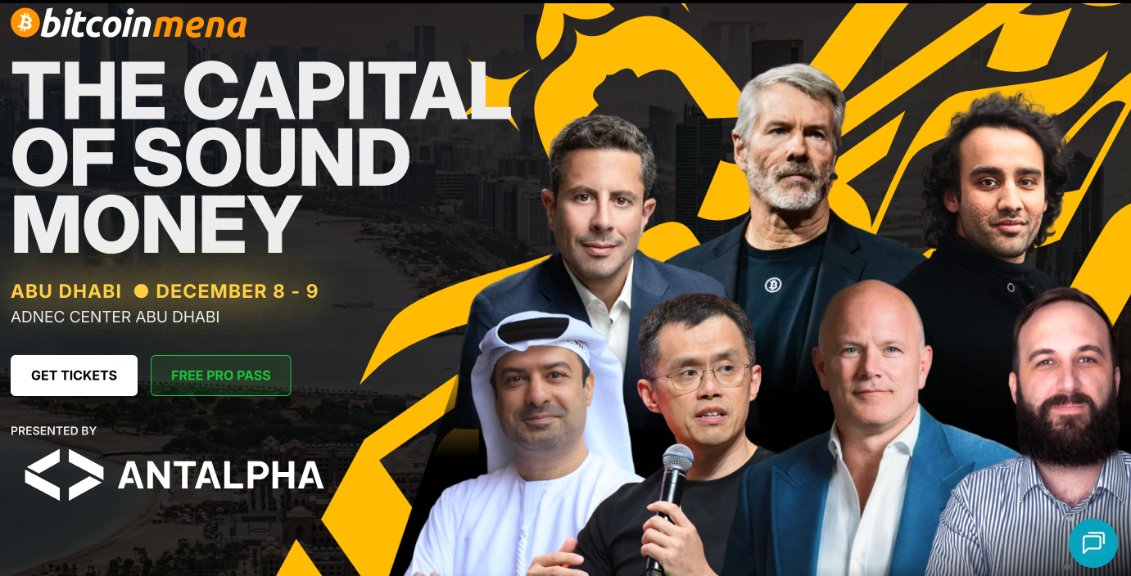 Bitcoin MENA比特币中东及北非峰会送票活动喔🎫

⛱️阿布扎比国家展览中心（ADNEC）Marina Hall
⌚️2025 年 12 月 8-9 日

🎁价值49u的General Admission门票 ✖️3

Strategy Founder &amp; Executive Chairman 的Michael Saylor <a href="/saylor/">Michael Saylor</a>  以及 Binance <a href="/binance/">Binance</a>   的创始人<a href="/cz_binance/">CZ 🔶 BNB</a>