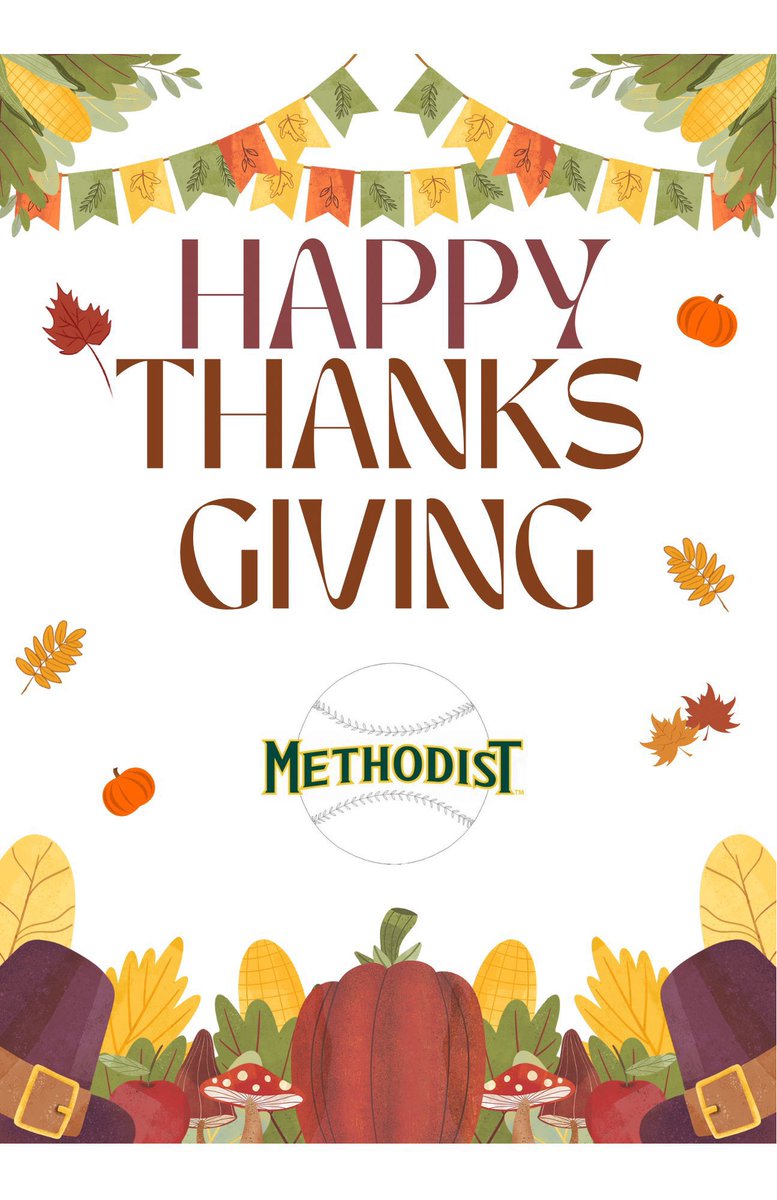 MethodistU_BSB's tweet image. HAPPY THANKSGIVING! 🦃🍽🍁
#MethodistBaseball 🦁⚾️