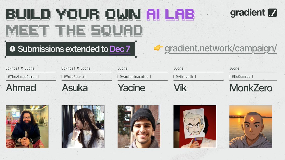 Gradient_HQ's tweet image. To find the best Sovereign AI ideas, we invited the builders who are actually defining the stack.

@TheAhmadOsman @VoidAsuka @yacinelearning @vikhyatk @NoCommas

We’re also giving you more time to cook so you can enjoy the Thanksgiving weekend🦃

New deadline: Dec 7

Share your…