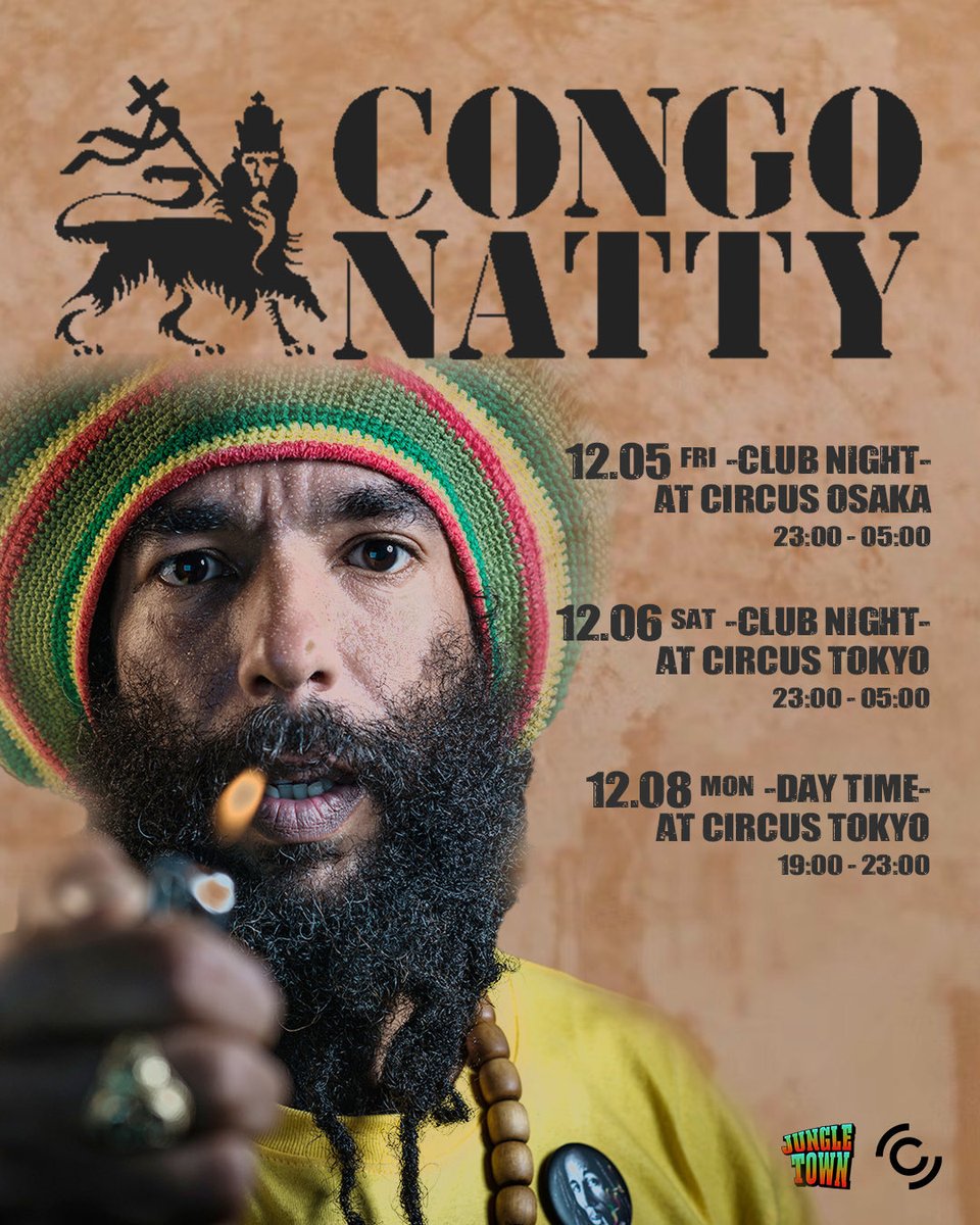 CIRCUSTOKYO's tweet image. 【12.08.月"CONGO NUTTY"】
"CONGO NUTTY" LIVE TIME SESSION
-A 30 YEAR CELEBRATION OF CONGO NATTY-

ラガ・ジャングル界の最高峰！
CONGO NATTY 30周年を祝う JAPAN TOUR 開催決定。東京ライブタイム公演DAY2には、asuka andoとokadadaがラインナップ！

open 19:00 close 23:00
🎫4000YEN…