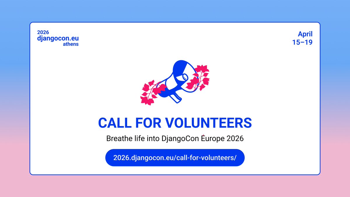DjangoConEurope's tweet image. 📢Volunteer at DjangoCon Europe 2026!

Join us in Athens and help bring everything to life. Roles include registration, session support, room managers, social events, and more. No experience needed, just your striking enthusiasm!

🔗Apply: 2026.djangocon.eu/call-for-volun…
#djangoconeu2026