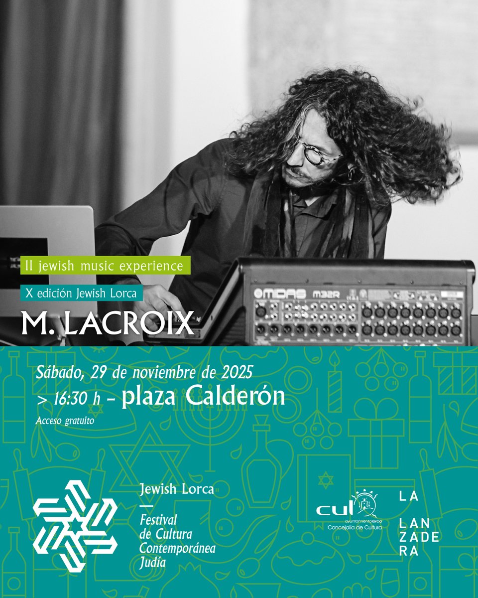 Sábado, 29 de noviembre DJ session: 'II jewish music experience' x el pinchadiscos M. Lacroix · lugar: pz. Calderón de la Barca –frente al teatro Guerra– · horario: desde las 16:30 hasta las 18:30 h.

🏷 #MLacroix #JewishLorca #Lorca