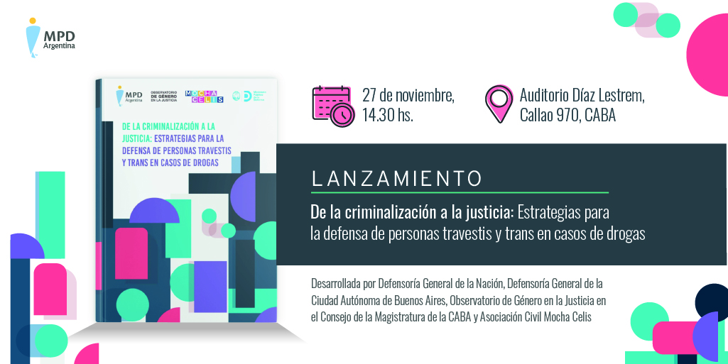 ObsdeGenero's tweet image. Es hoy! Lanzamos esta nueva herramienta para garantizar el acceso  a justicia de las personas travestis y trans. @dianamaffia @MPDefensaCABA