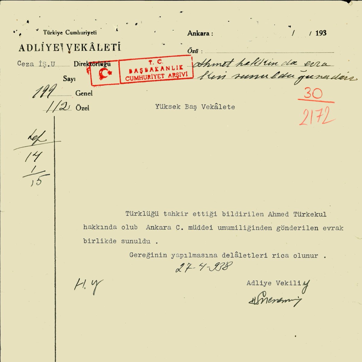 Dedelerinden birine de Türklüğe hakaretten işlem yapılmış.