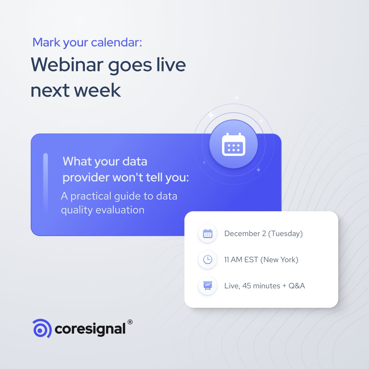 CoresignalHQ's tweet image. Most datasets look clean on the surface. Next week, we’re breaking down what lies underneath.

Join us on Dec 2 for a practical session on spotting quality gaps and asking the right questions before choosing a #data provider.

📅 December 2 | 11 AM EST
🎙️ Live session + Q&amp;amp;A…