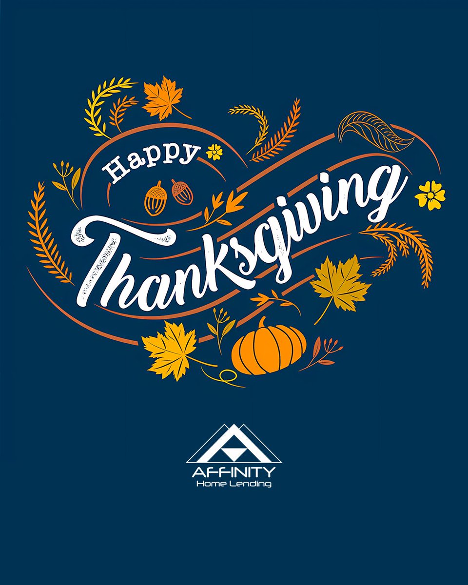 AffinityHmLend's tweet photo. 🧡🍁 Happy Thanksgiving from Affinity Home Lending! Today, we’re especially grateful for the trust, support, &amp; relationships we’ve built with our clients, partners, friends, &amp; community. Thank you for allowing us to be part of your homeownership journey!! 🏡 https://t.co/QS8m2xFgCA
