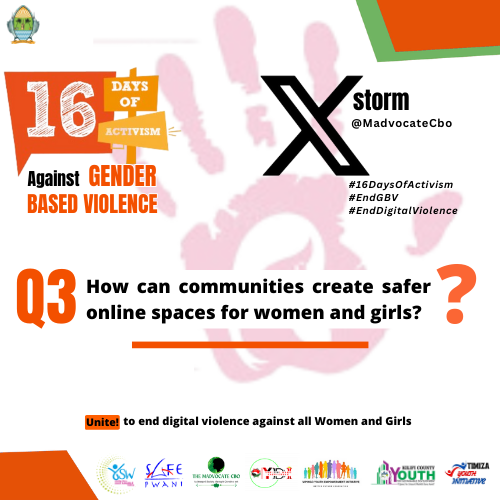 MadvocateCbo's tweet photo. Q3; How can communities create safer online spaces for women and girls?
#16DaysOfActivism #EndGBV #EndDigitalViolence

@YSW_Kenya
@SafeKenya1
@MadvocateCbo
@Ysd_kilifi
@Youth_Dare
@VYEI_Official
@Timiza_CC
@NGECKenya
@fidakenya
@MariakaniY https://t.co/PsL21rQDVD
