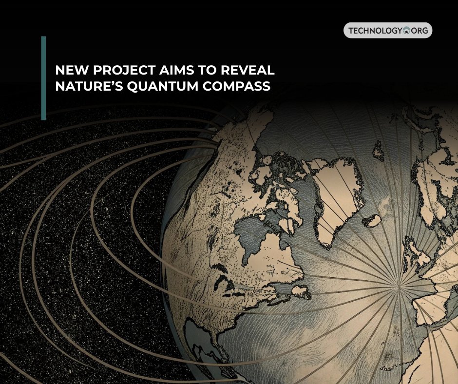 TechnologyOrg's tweet image. The University of Oxford is to lead a new, ambitious project which aims to better understand how animals sense Earth’s magnetic field

Full article: technology.org/2025/11/27/new…
 
#science #research #project #oxford #biotechnology #biology #technology