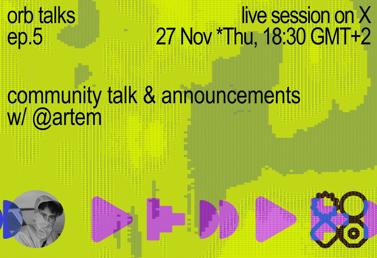 good morning and welcome to our 5 episode of orb talks, today at 18.30 (GMT+2) w/ <a href="/artmilitonian/">orb.club/@artem</a> 

let's do a community talk and we will share some cool announcements 

ask questions on orb, thx
🎙️x.com/i/spaces/1dRKZ…