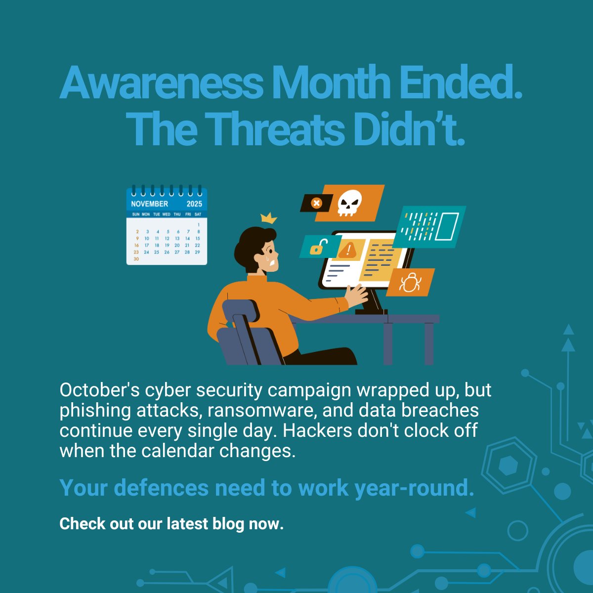 DatekSolutions's tweet image. October was Cyber Security Awareness Month – but hackers didn’t take November off 🔒

Cyber threats don’t follow the calendar. Stay vigilant year-round.

Learn how to keep your business protected: visit-our.link/wU40kmX

#CyberSecurity #PhishingProtection #CyberThreats