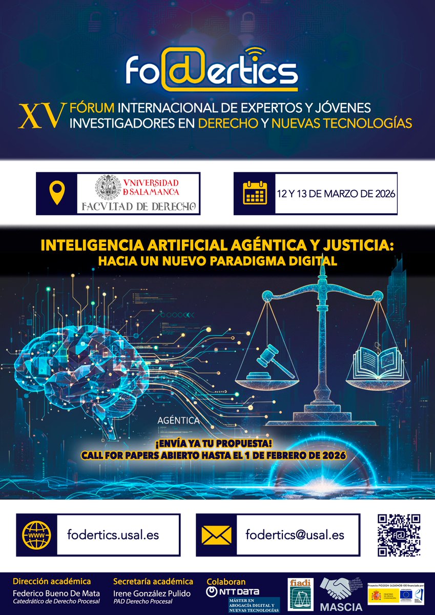 Lanzamos el cartel y call for papers para participar en el 15º FODERTICS-12 y 13 de marzo de 2026-, centrado en IA Agéntica  y Derecho. Info en fodertics.usal.es y envío de propuestas hasta el 1 de febrero de 2026
<a href="/foderticsusal/">FODERTICS</a>
Os esperamos en
<a href="/FacDerechoUsal/">Facultad de Derecho</a>
#fodertics15