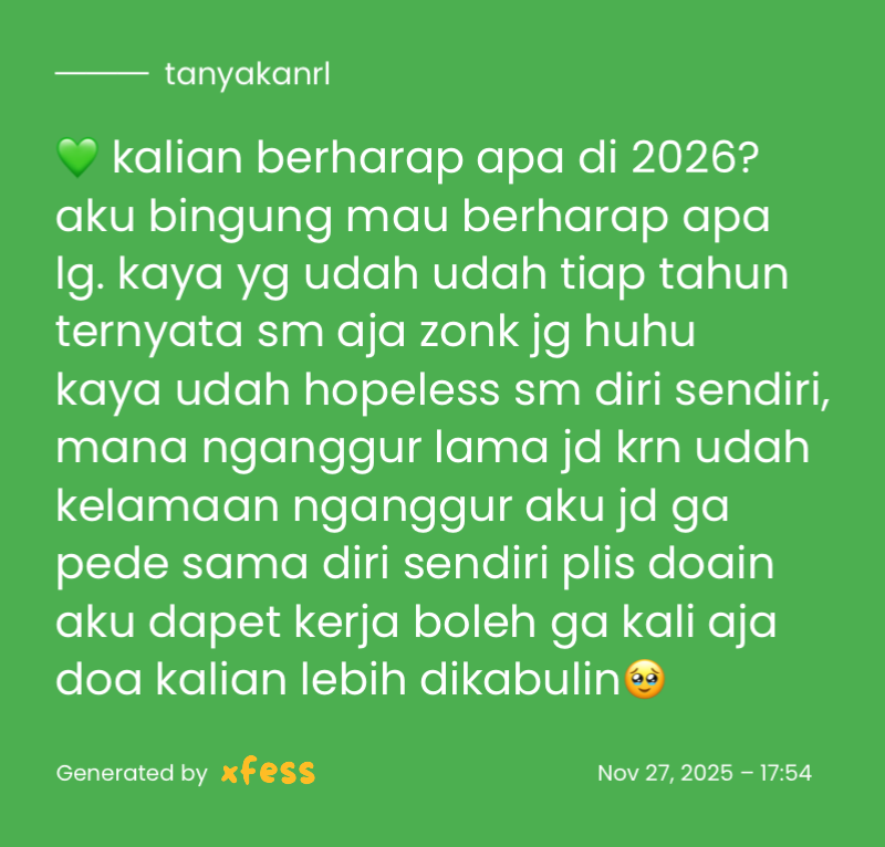 tanyakanrl's tweet photo. 💚 semangat ygy terutama buat jobseekers bigh hugggg🥺🫂 https://t.co/aHvAup23fN