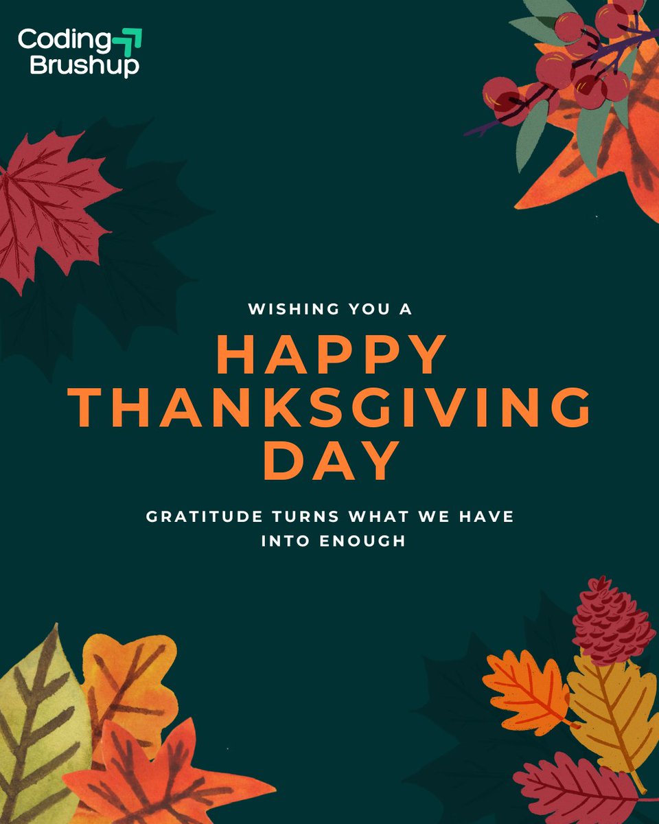 Codingbrushup's tweet image. Thankful for our learners, mentors, and every success story we’ve been part of.
Wishing you all a warm and joyful Happy Thanksgiving! 
#ThanksgivingVibes #CodingbrushupFamily

codingbrushup.com