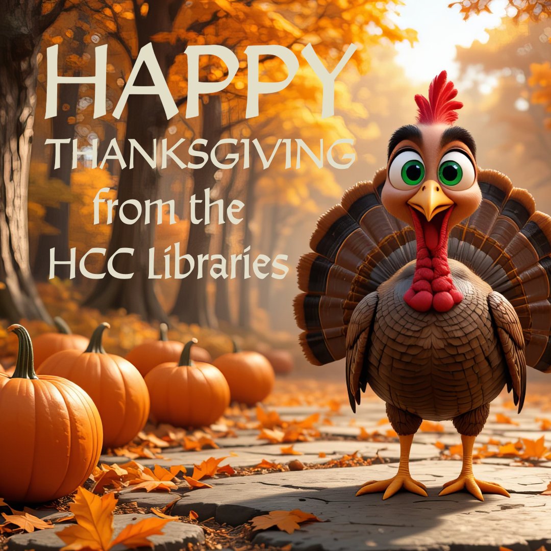 HCCLibraries's tweet image. May your turkey be moist, the table heavy laden, and your time with friends and family sweet! #Thanksgiving #HappyThanksgiving