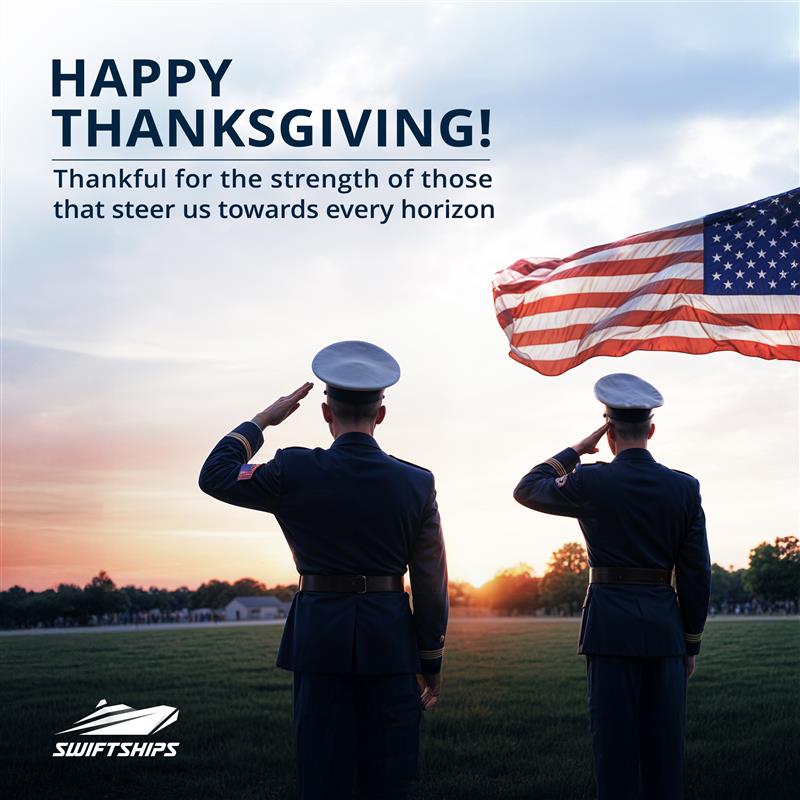 We’re grateful to the strength and dedication of those whose bravery pushes boundaries and reaches new horizons.

Happy Thanksgiving, everyone!

#Thanksgiving #Horizons #Swiftships