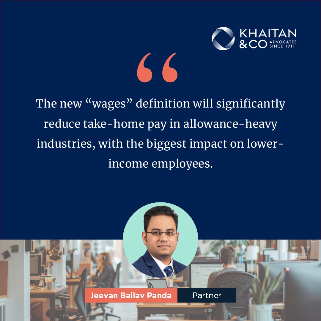KhaitanCo's tweet image. A key shift under the #LabourCodes is the requirement that ‘wages’ form at least 50% of total CTC. In an industry story by @IndiaToday, Jeevan Ballav Panda explains its effects on PF &amp;amp; gratuity outflows &amp;amp; take-home pay where allowances dominated.
indiatoday.in/business/perso…
