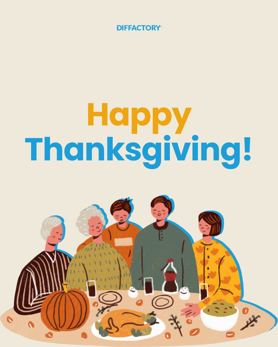 Diffactory's tweet image. Happy Thanksgiving!