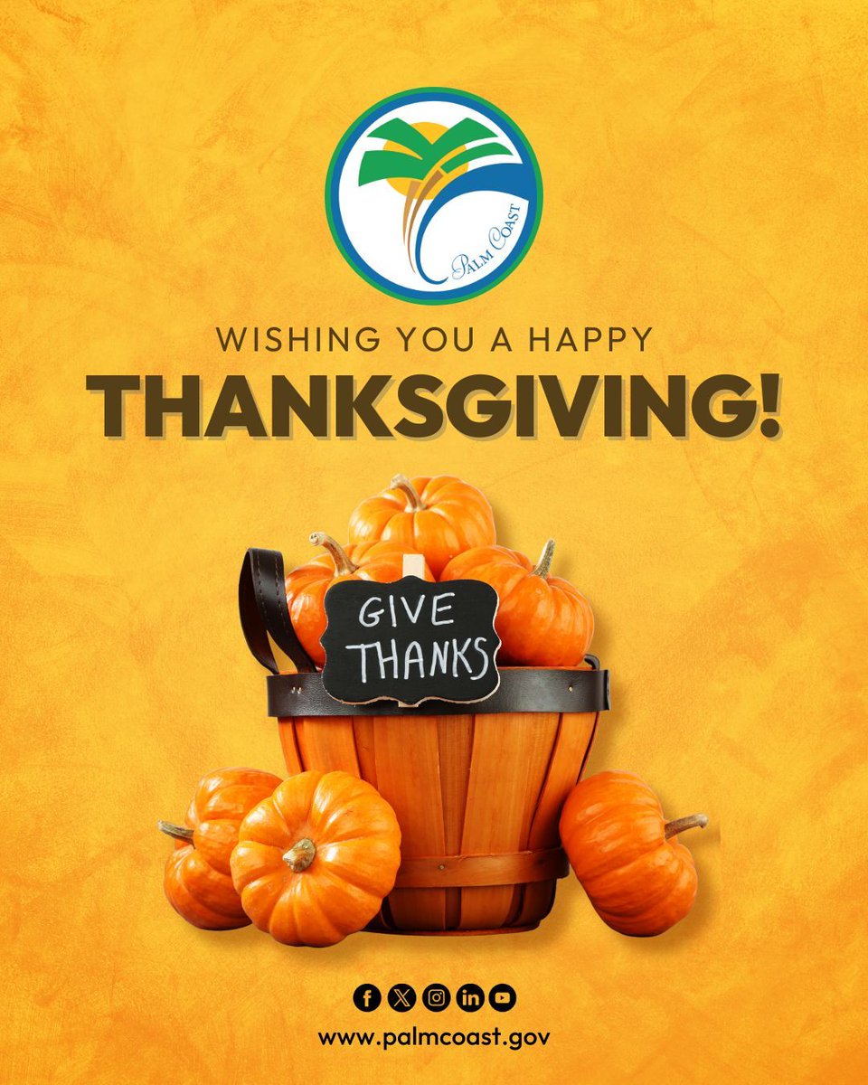 This Thanksgiving, the City of Palm Coast extends heartfelt gratitude to all our residents. May your holiday be filled with peace, reflection, and appreciation for the blessings we share. 

Happy Thanksgiving!