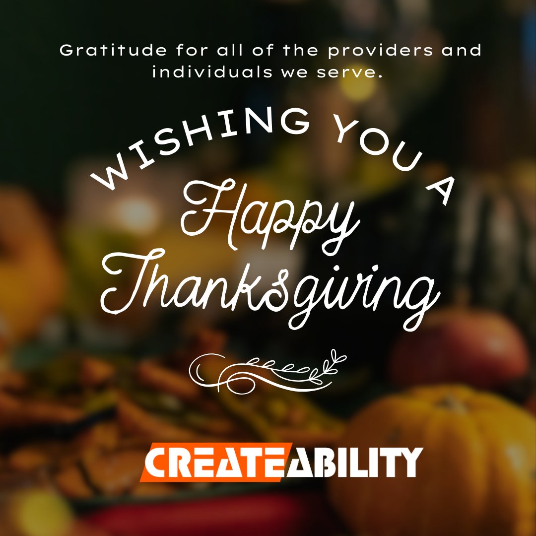 createability's tweet image. 🦃 This Thanksgiving, CreateAbility Concepts, Inc. is grateful for our community of providers, caregivers, and innovators who empower independence every day. 

Thank you for your dedication to transforming lives through technology. 

bit.ly/43VFtDI