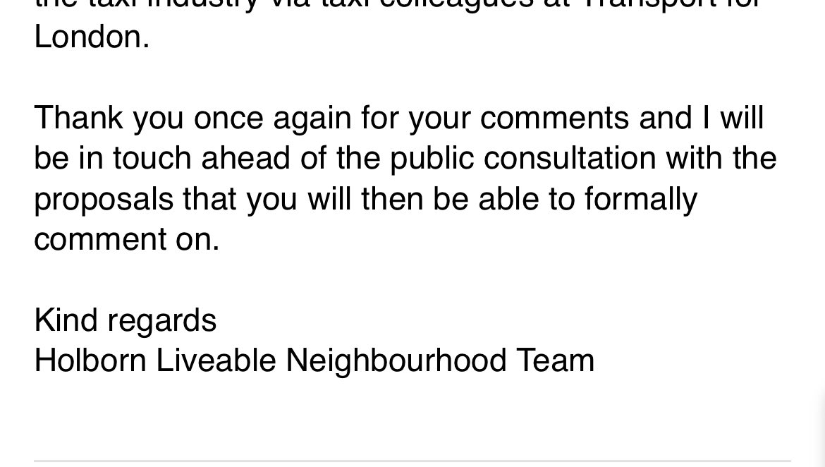 taximanant's tweet image. Reply from Camden’s ( Holborn liveable streets) For me personally, this serves as a real breakthrough in terms of communication with the Borough &amp;amp; a positive in terms of  being given the opportunity to Comment ahead of the proposals of which I believe as Stakeholders, is correct.