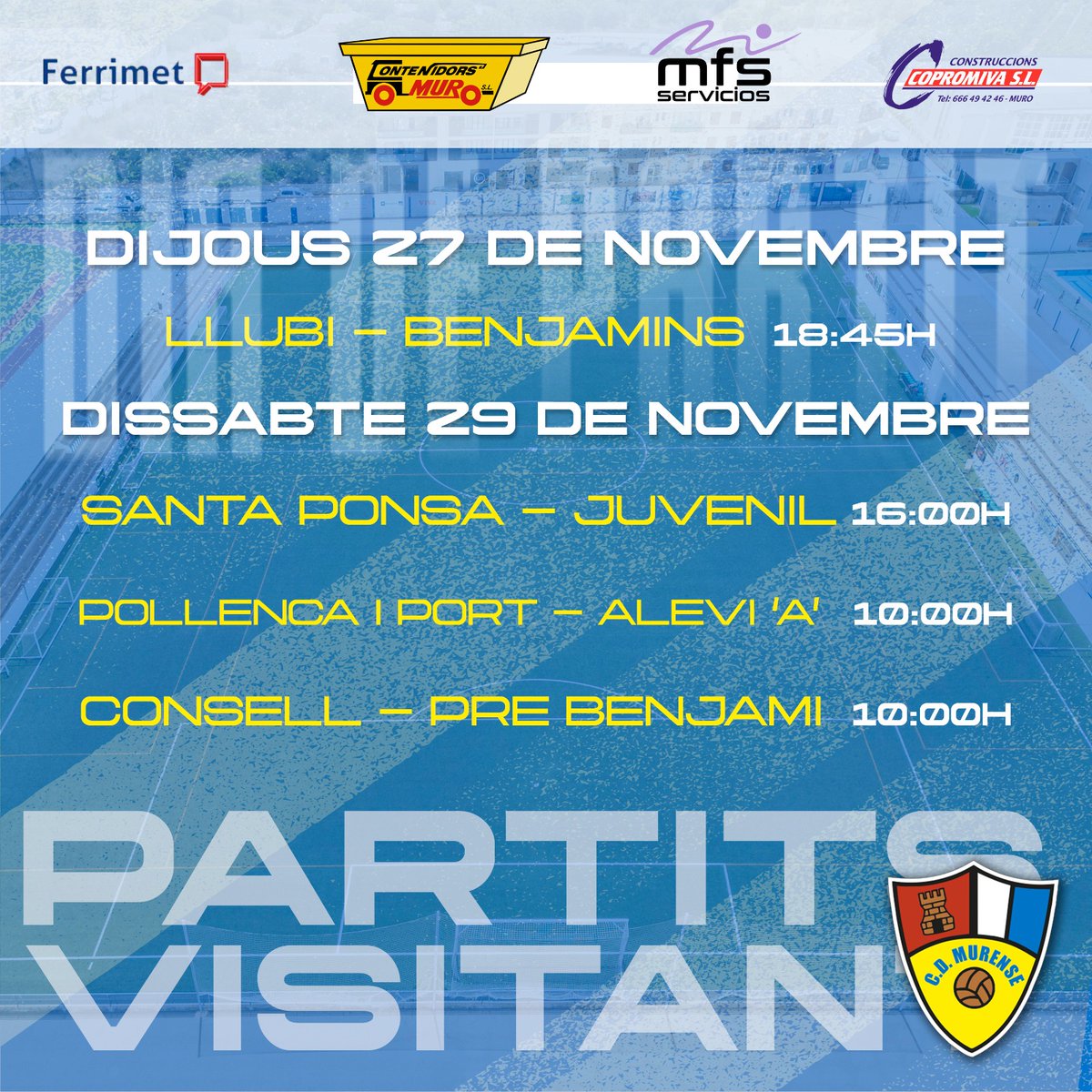 Partits del cap de setmana! Molta sort a tots els nostres equips! ⚽️💪 #cdmurense