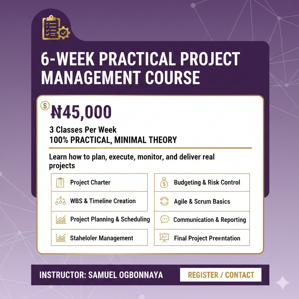 Codedsammy001's tweet image. 🚀 I’m launching a 6 Weeks Practical Project Management Class for beginners &amp;amp; professionals.

You’ll learn:
✔ Real project execution
✔ PM tools (Trello, Jira, Notion)
✔ Documentation
✔ Risk &amp;amp; communication mgmt
✔ Weekly assignments + certificate