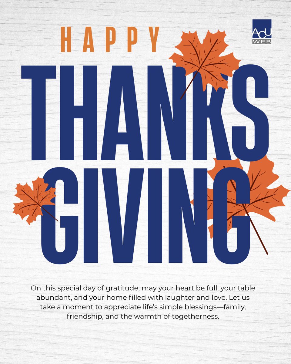 ACUWebServices's tweet image. Happy Thanksgiving. A day to slow down, appreciate growth, value connection, and celebrate the wins big or small.

#ACUWeb #Thanksgiving2025 #DigitalGrowth #Gratitude #ThankfulEveryDay