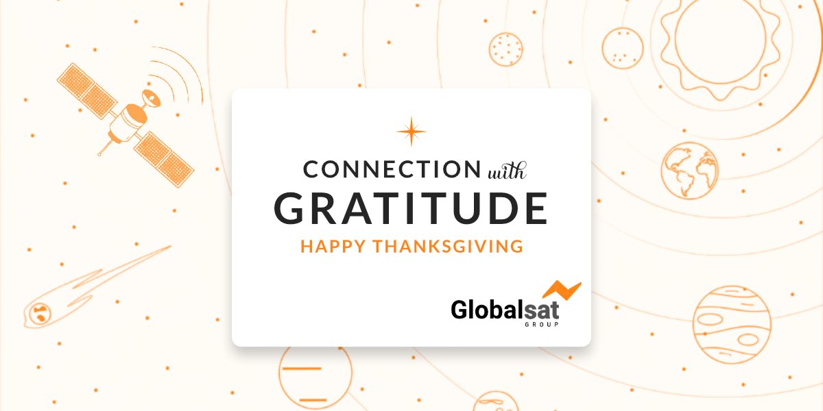 Happy Thanksgiving!

 At Globalsat Group, we want to thank our customers, partners, and teams across the region for a year filled with collaboration, trust, and innovation.

Let’s continue building together a connected, reliable, and borderless future.

#GlobalsatGroup 
Reliable