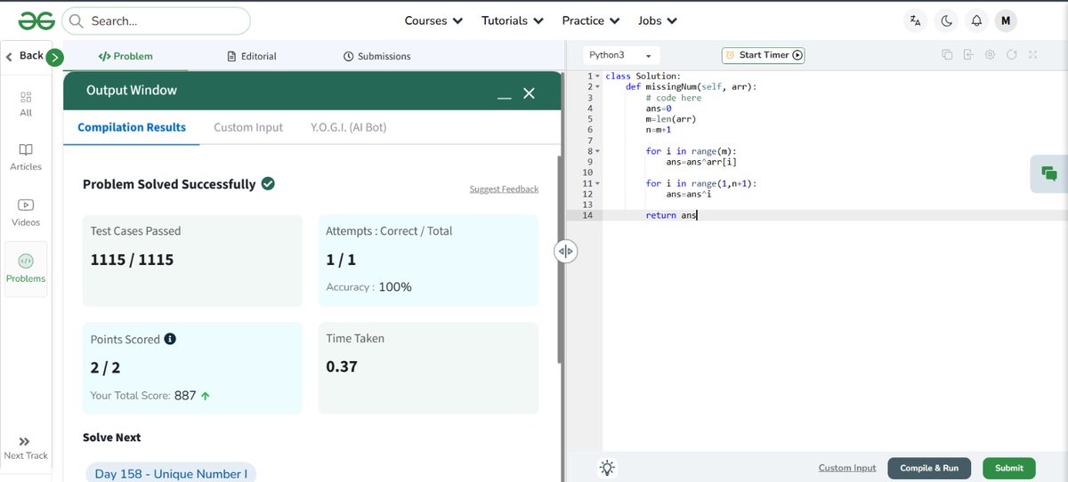 MohitVe51318117's tweet image. Day 157 of #gfg160dayschallenge #geeksforgeeks #dsa
✅ Solved: Missing Number
💻 Platform: GeeksforGeeks
🔍 Used XOR logic to efficiently find the missing element in a range.
⚡ Accuracy: 100% | Test Cases: 1115/1115
@geeksforgeeks