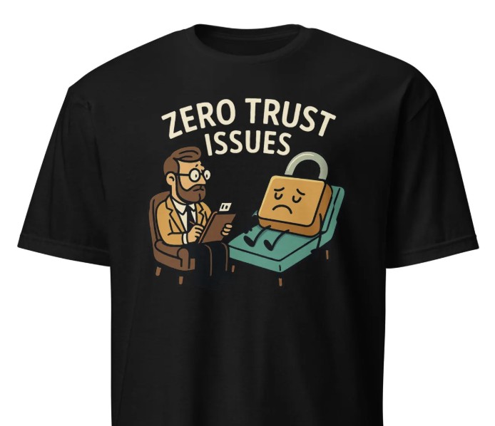 glyphwear's tweet image. Security&apos;s on the couch. Trust&apos;s off the table.

bit.ly/4p8kqX5

#ZeroTrust #InfosecHumor #CybersecurityHumor